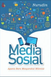 Image of Media Sosial : Agama Baru Masyarakat Milenial